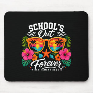 Retired Life Retirement 2026 Retired Teacher Mouse Mat