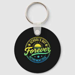 Retired Life Retirement 2026 Teacher Last Day Key Ring