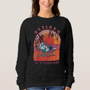 Retired Loan Document Specialist  Vintage Retireme Sweatshirt