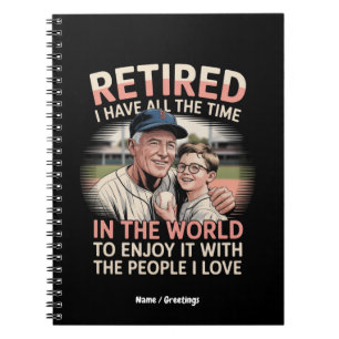 Retired & Loving It A Heartfelt Tribute to Moments Notebook