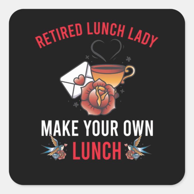 Retired Lunch Lady School Cafeteria Square Sticker (Front)