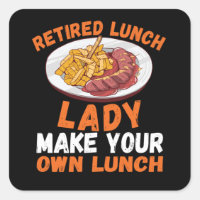 Retired Lunch Lady School Cafeteria