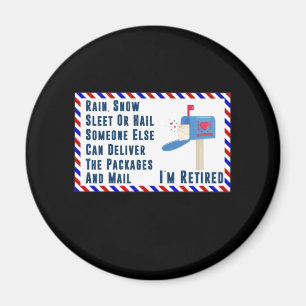 Retired Mail Letter Postal Worker Retirement Magnet