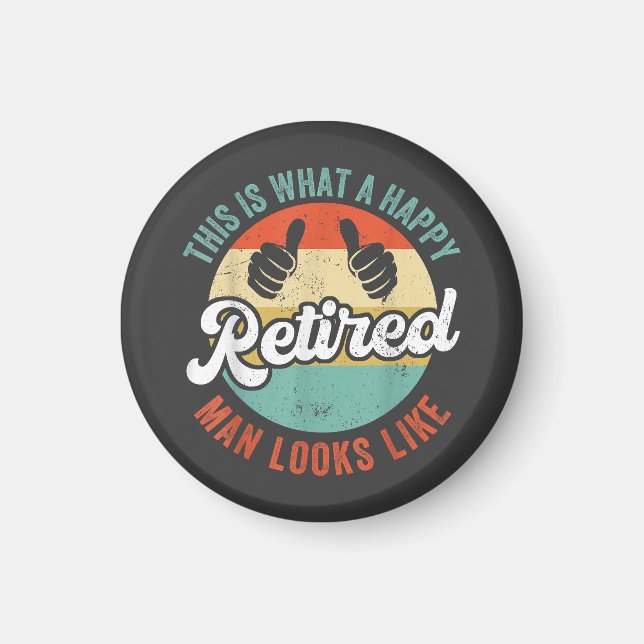 Retired Man Funny Retirement  Magnet (Front)