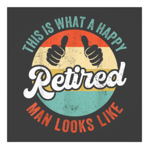 Retired Man Funny Retirement Photo Print