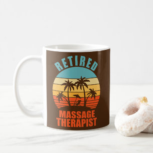 Retired Massage Therapist Funny Happy Retirement  Coffee Mug