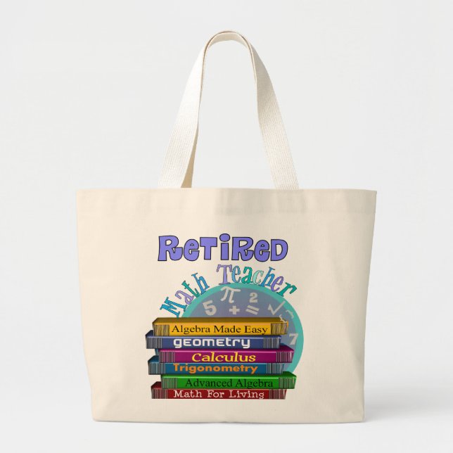 Retired Math Teacher Gifts Large Tote Bag (Front)