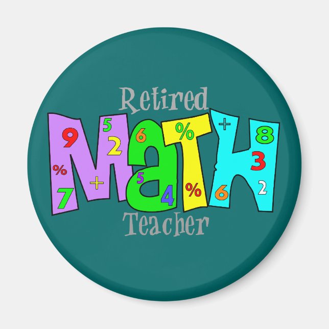 Retired Math Teacher Gifts Magnet (Front)