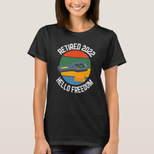 Retired Metal Detector 2022 Hello Freedom Metal De T-Shirt