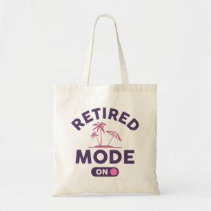 Retired Mode On Tote Bag