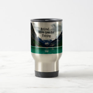 Retired...More Time for Fishing Travel Mug