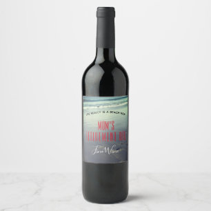 Retired Mother or Any Person Red Fine Wine Label