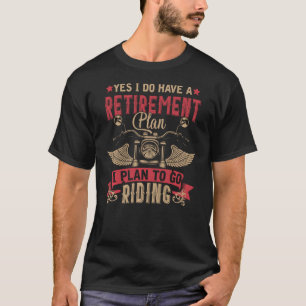 Retired Motorbike Rider Retirement Biker Retiremen T-Shirt