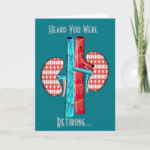 Retired Nephrologist Kidney Art Card