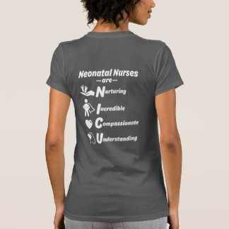 RETIRED NICU NURSES are -tshirt T-Shirt