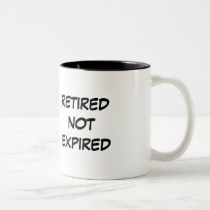 RETIRED NOT EXPIRED CUP