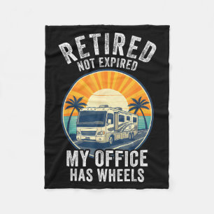 Retired Not Exred Rv Camper Van Funny Travel Life  Fleece Blanket