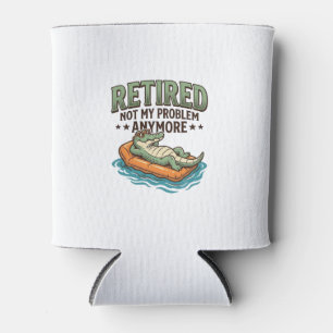 Retired Not My Problem Alligator Vacation Shirt_1 Can Cooler