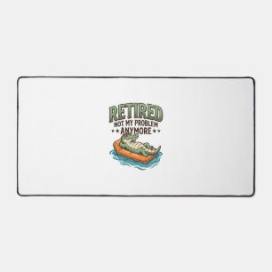 Retired Not My Problem Alligator Vacation Shirt_1 Desk Mat