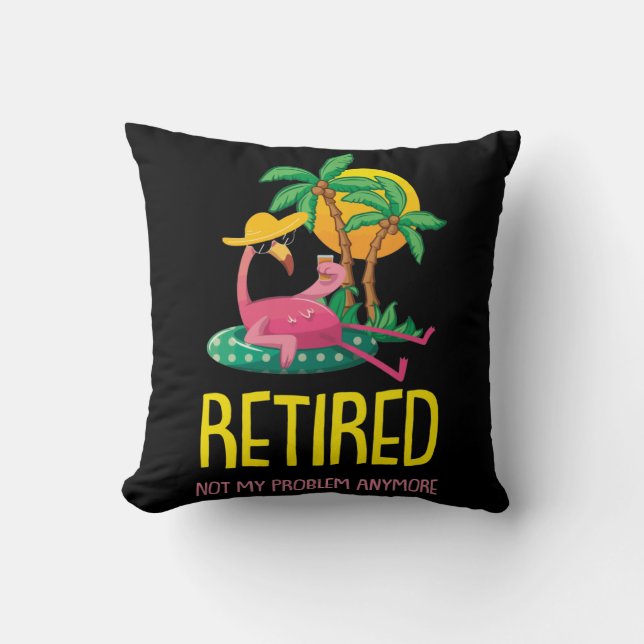 Retired Not My Problem Anymore Grandma Flamingo Cushion (Front)