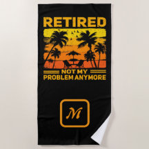 Retired Not My Problem Anymore Tropical Sunset