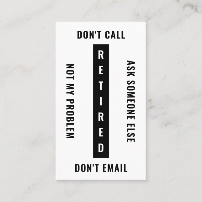 Retired Not My Problem Funny Retirement Vertical Business Card (Front)