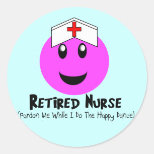 Retired Nurse Gifts "Happy Dance Pink Classic Round Sticker