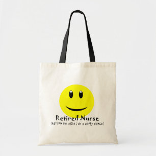 Retired Nurse HAPPY DANCE Tote Bag