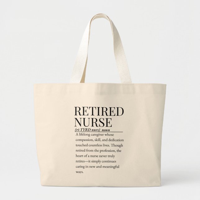 Retired nurse large tote bag (Front)