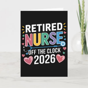 Retired Nurse Off The Clock 2026 Nursing School Gr Card