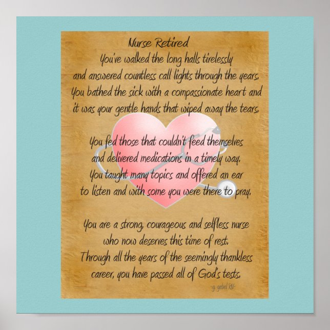 Retired Nurse Poem Art Poster -by gailg,RN (Front)