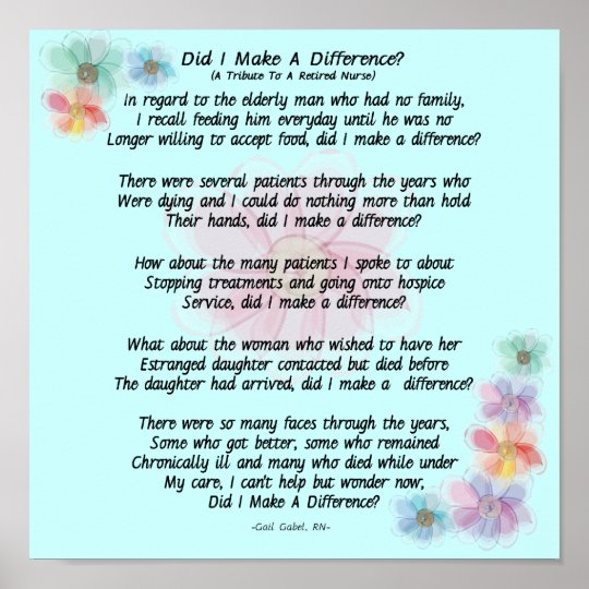 Retired Nurse Poem "Did I Make A Difference?" Poster | Zazzle.co.uk