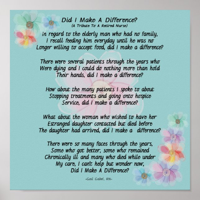 Retired Nurse Poem "Did I Make A Difference?" Poster (Front)