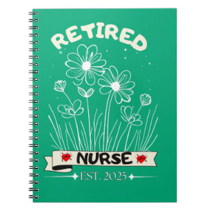 Retired Nurse RN EST. 2025 Nursing Retirement  Notebook