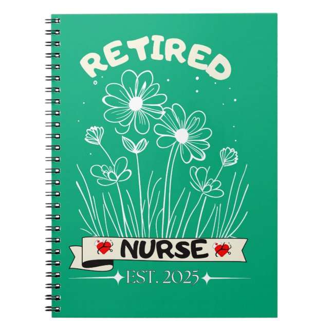 Retired Nurse RN EST. 2025 Nursing Retirement  Notebook (Front)