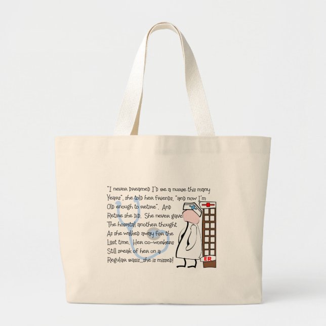 "Retired Nurse"  Story Art--Unique Gift Items Large Tote Bag (Front)