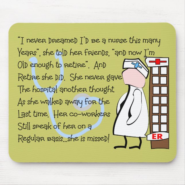 "Retired Nurse"  Story Art--Unique Gift Items Mouse Mat (Front)