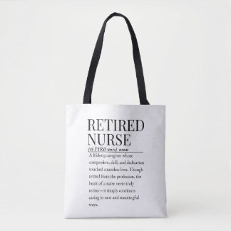 Retired Nurse Tote Bag