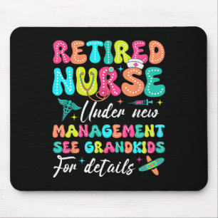 Retired Nurse Under New Management Gifts For Retir Mouse Mat