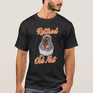 Retired Old Nut Squirrel T-Shirt