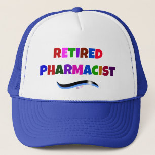 Retired Pharmacist, Colourful Text Design Trucker Hat