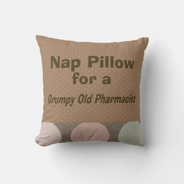Retired Pharmacist "Nap Pillow" Cushion (Front)