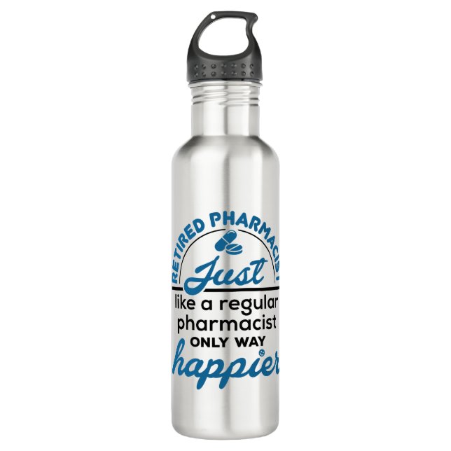 Retired Pharmacist Pharmacy Retirement Way Happier 710 Ml Water Bottle (Front)