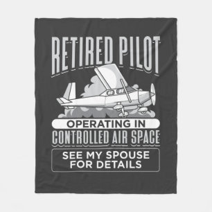 Retired Pilot Operating in Controlled Air Space Fleece Blanket