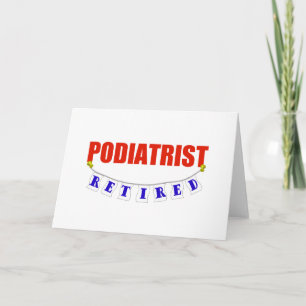RETIRED PODIATRIST CARD