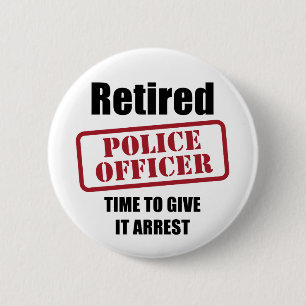 Retired Police Officer 6 Cm Round Badge