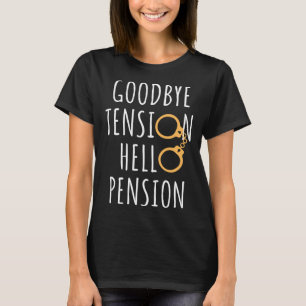 Retired Police Officer Cop Retirement Party T-Shirt