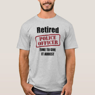 Retired Police Officer T-Shirt