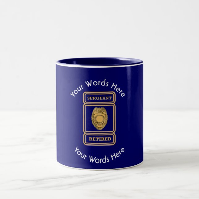 Retired Police Sergeant Custom Shield Two-Tone Coffee Mug (Center)