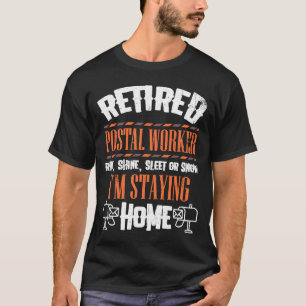 Retired Post Office Postal Worker Postman Retireme T-Shirt